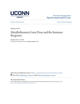 Metallothionein Gene Dose and the Immune Response Meaghan Roy-O-Reilly University of Connecticut - Storrs, Meaghanror@Gmail.Com