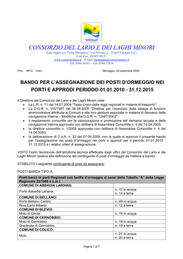 CONSORZIO DEL LARIO E DEI LAGHI MINORI Sede Legale: C/O “Villa Monastero” Via Polvani, 2 – 23829 Varenna (LC) Cod