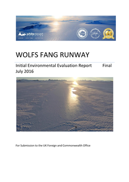 WOLFS FANG RUNWAY Initial Environmental Evaluation Report Final July 2016