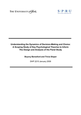 Understanding the Dynamics of Decision-Making and Choice: a Scoping Study of Key Psychological Theories to Inform the Design and Analysis of the Panel Study