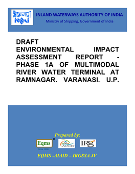 Phase 1A of Multimodal River Water Terminal at Ramnagar, Varanasi, U.P., India INLAND WATERWAYS AUTHORITY of INDIA