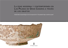 La Edad Moderna Y Contemporánea En Las Palmas De Gran Canaria A