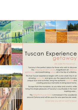 Tuscan Experience Getaway