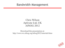 Bandwidth Management