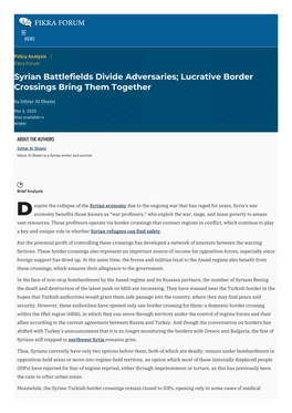 Syrian Battlefields Divide Adversaries; Lucrative Border Crossings Bring Them Together by Ishtar Al Shami