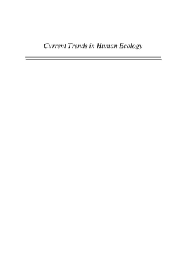 Current Trends in Human Ecology