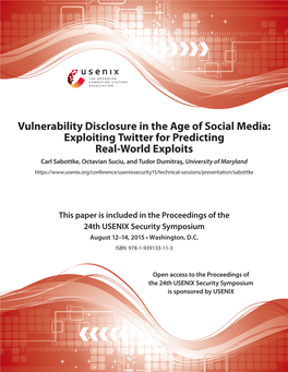 Vulnerability Disclosure in the Age of Social Media: Exploiting Twitter For