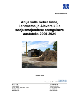 Anija Valla Kehra Linna, Lehtmetsa Ja Alavere Küla Soojusmajanduse Arengukava Aastateks 2009-2024