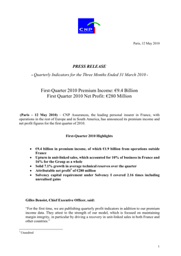 First-Quarter 2010 Premium Income: €9.4 Billion First Quarter 2010 Net Profit: €280 Million