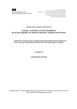 Armenia, Azerbaijan, Georgia, Kazakhstan, the Kyrgyz Republic, the Russian Federation, Tajikistan and Ukraine