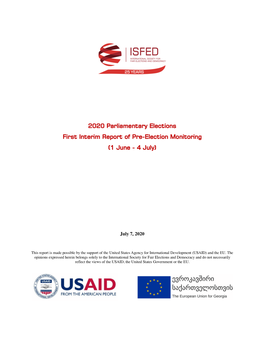 2020 Parliamentary Elections First Interim Report of Pre-Election Monitoring (1 June - 4 July)