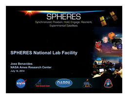 SPHERES National Lab Facility