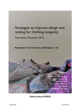 Strategies to Improve Design and Testing for Clothing Longevity Final Report: December 2016