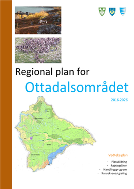 Regional Plan for Ottadalsområdet 2016-2026