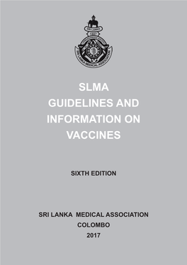 SLMA Guidelines and Information on Vaccines Editors Dr