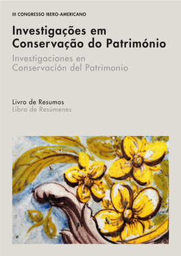 Investigações Em Conservação Do Património Investigaciones En Conservación Del Patrimonio