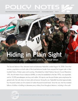 Hiding in Plain Sight Hezbollah’S Campaign Against UNIFIL • Assaf Orion REUTERS/HAIDAR HAWILA REUTERS/HAIDAR