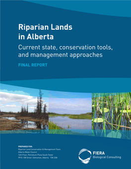 Riparian Lands in Alberta: Current State, Conservation Tools, and Management Approaches
