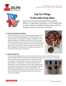 Top Ten Things to Do with Scrap Glass Every Art Classroom with a Glass Program Has Scrap Glass