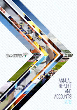 Yorkshire County Cricket Club Annual Report and Accounts 2013