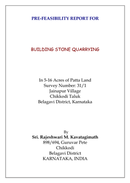 PRE-FEASIBILITY REPORT for BUILDING STONE QUARRYING In