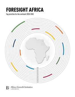 FORESIGHT AFRICA Top Priorities for the Continent 2020-2030 Editor Brahima S