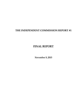 The Independent Commission Report #1