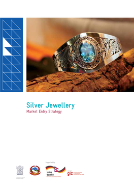 Silver Jewellery Market Entry Strategy