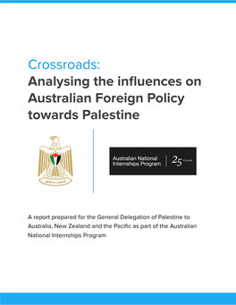 Crossroads: Analysing the Influences on Australian Foreign Policy