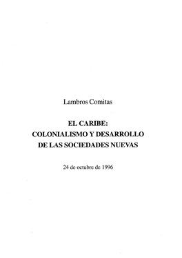 El Caribe: Colonialismo Y Desarrollo De Las Sociedades Nuevas