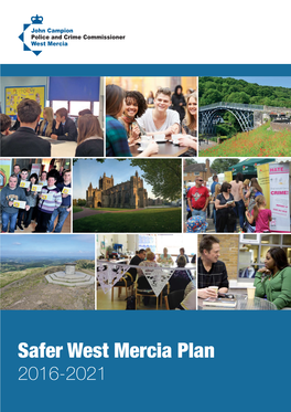 Safer West Mercia Plan 2016-2021 1 Contents