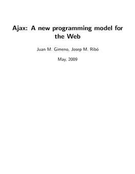 Ajax: a New Programming Model for the Web