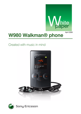 W980 Walkman® Phone April 2008