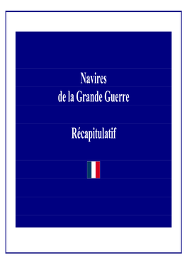 Navires De La Grande Guerre Récapitulatif