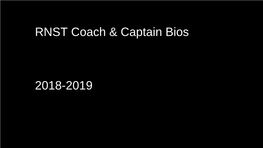 RNST Coach & Captain Bios 2018-2019