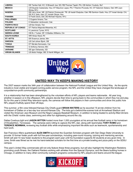 UNITED WAY TV KEEPS MAKING HISTORY the 2007 Season Marks the 34Th Year of Collaboration Between the National Football League and the United Way