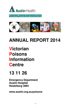 ANNUAL REPORT 2014 Victorian Poisons Information Centre 13 11 26