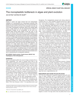 The Monoplastidic Bottleneck in Algae and Plant Evolution Jan De Vries1 and Sven B