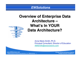 Overview of Enterprise Data Architecture – What's in YOUR Data