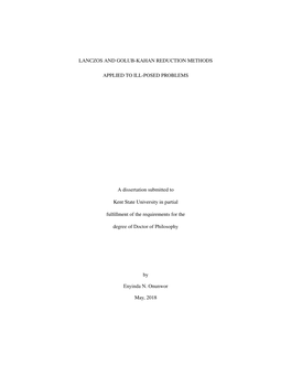 LANCZOS and GOLUB-KAHAN REDUCTION METHODS APPLIED to ILL-POSED PROBLEMS a Dissertation Submitted to Kent State University In