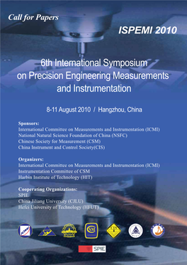 6Th International Symposium on Precision Engineering Measurements and Instrumentation
