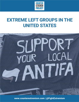 Extreme Left Groups in the United States