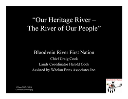 Bloodvein River First Nation's June 12, 2007 Presentation to the 5Th