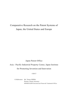 Comparative Research on the Patent Systems of Japan, the United States and Europe