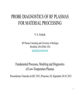 Probe Diagnostics of Rf Plasmas for Material Processing