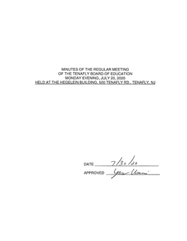 Minutes of the Regular Meeting of the Tenafly Board of Education Monday Evening, July 20, 2020 Held at the Hegelein Building, 500 Tenafly Rd., Tenafly, Nj