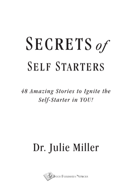 SECRETS of SELF STARTERS