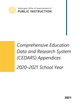 Comprehensive Education Data and Research System (CEDARS) Appendices 2020–2021 School Year