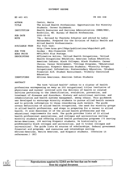 Reproductions Supplied by EDRS Are the Best That Can Be Made from the Original Document. the Allied Health Professions: Opportunities for Minority Students