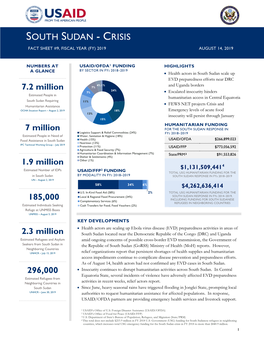South Sudan - Crisis Fact Sheet #9, Fiscal Year (Fy) 2019 August 14, 2019